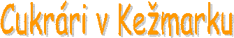 Cukrri v Kemarku